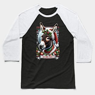 Dominick, The Italian Christmas Donkey T-Shirt Collection – Spread Joy with Festive Hilarity!" Baseball T-Shirt